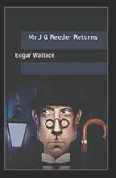 Mr J G Reeder Returns:Original Classic Edition