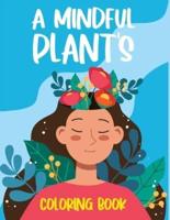 A Mindful Plant's Coloring Book