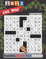 2022 Crossword Puzzles Book For Adults With Solution: Large-print, Medium level Awesome Puzzles For Puzzle Lovers  With Solutions Puzzles Book For Adults, Seniors, Men And Women ...