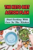 The Keto Diet Action Plan