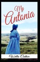 My Ántonia-Original Classic Edition(Annotated)