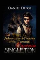 The Life, Adventures & Piracies of the Famous Captain Singleton : Illustrated