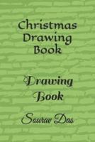 Christmas Drawing Book: Drawing Book