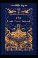 The Lost Continent (Illustarted)