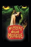 The Murders in the Rue Morgue (Illustrated Edition)