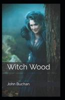 Witch Wood Annotated