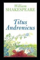 Titus Andronicus by William Shakespeare illustrated