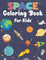 Space Coloring Book For Kids: Amazing Space Colouring Page for Children   Fun Coloring Book for Preschool and Elementary Children   Coloring book for kids