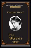 The Waves (19th century classics: illustrated Edition)