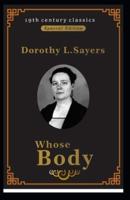 Whose Body? (19Th Century Classics
