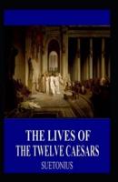 The Lives of the Twelve Caesars illustrated edition
