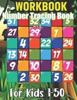 Workbook Number Tracing Book for Kids 1-50:  Practice Handwriting and Counting Numbers from 0 to 50 in this 100+ page children's number workbook.