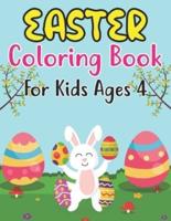 Easter Coloring Book For Kids Ages 4: Easter and Spring Holiday Illustrations of Easter Eggs, Adorable Bunnies, Charming Flowers, and More! Basket   Stuffer Gift Idea for Boys and Girls