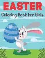 Easter Coloring Book for Girls: Easter coloring book for Preschoolers and Little Kids Easter Coloring Book For Girls