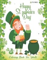 Happy St. Patrick's Day Coloring Book for Adults
