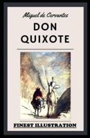 Don Quixote : (Finest Illustration)