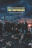 How Well Do You Know About The Sopranos: Only A True Fan Can Ace The Quiz