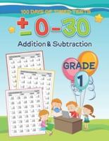 100 Days of Timed Tests 0-30 Addition and Subtraction Workbook: 5 Minute Math Problem of the Day Basic Math Drills for 1st Grade Elementary School Students   Reproducible Activity Book