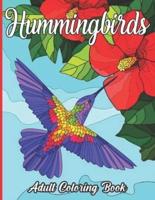 Hummingbirds Adult Coloring Book