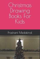 Christmas Drawing Books For Kids