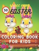 50 large print easter coloring book for kids:  The Big Easy Easter Egg Coloring Book For Ages 2-4. Fun To Color And Cut Out! A Great Toddler and Preschool Scissor Skills Building Easter Basket