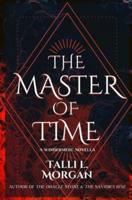 The Master of Time