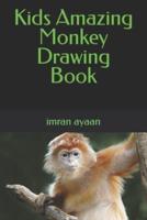 Kids Amazing Monkey drawing book