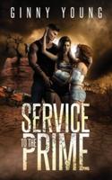 Service to the Prime: A post-apocalyptic romance