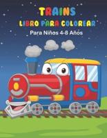 Trenes Libro Para Colorear Para Niños 4-8 años: Más de 40 divertidos dibujos para colorear con bonitos trenes y niños que adoran los ferrocarriles y los viajes