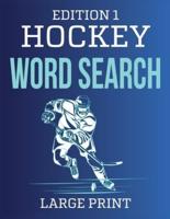 Hockey Word Search Large Print For Adults: EDITION 1