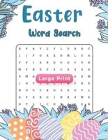 Easter Word Search: Large Print Easter Word Search Activity Book And Mood Improving Puzzles Perfectly Themed For The Easter