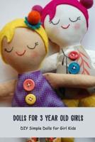 Dolls for 3 Year Old Girls: DIY Simple Dolls for Girl Kids