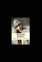 Whose Body? By Dorothy Leigh Sayers Illustrated Edition