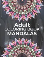 Adults Coloring Book Mandalas