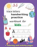 Trace Letters Handwriting Practic Workbook for Kids