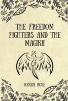The Freedom Fighters and the Magikii