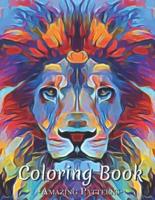 Adult Coloring Book Featuring Inspirational Words And Uplifting Phrases To Color Stress And Worries With Quotes, Halloween, Animal Design ( Lion-Colorful Coloring Books )