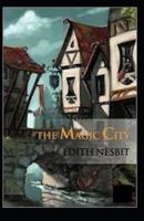 The Magic City illustrated