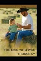 The Man Who Was Thursday by Gilbert Keith Chesterton(Illustrated Edition)
