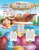 Happy Easter Word Search Puzzle Book For adults, Seniors And Kids Ages +8: a funny large print  Puzzle book for all / Brain Games/Crossword / brain-boosting