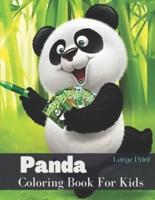 Large Print Panda Coloring Book For Kids: Fun and unique coloring page for Boys and Girls