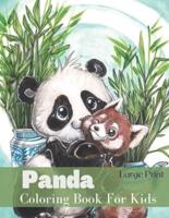 Large Print Panda Coloring Book For Kids:  Kawaii Panda Gift for Girls and Women, Coloring Pages with Cute Panda
