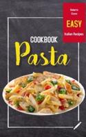PASTA COOKBOOK: Easy Italian Recipes