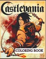 castlévania coloring book: A creative coloring book suitable for fans of all ages who love castlévania. – 50+ GIANT Great Pages with Premium Quality Images