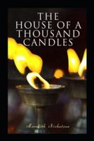 The House of a Thousand Candles Illustrated