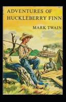 The Adventures of Huckleberry Finn Annotated