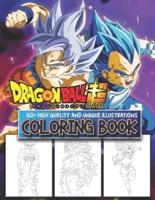 Dragon Ball Super Coloring Book: 60+ High-Quality Coloring Pages for Dragon Ball Super Lovers. Great Gift for Kids, Boys, Ages 8-12,...