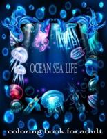 Ocean Sea Life Coloring Book For Adult