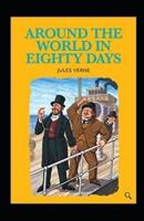 Around the World in Eighty Days Annotated