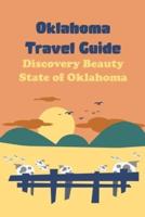 Oklahoma Travel Guide: Discovery Beauty State of Oklahoma